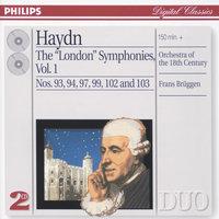 Haydn: The "London" Symphonies Vol.1