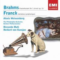 Brahms: Klavierkonzert Nr. 1/Franck: Symphonische Variationen