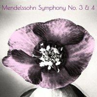 Mendelssohn Symphony No. 3 & 4