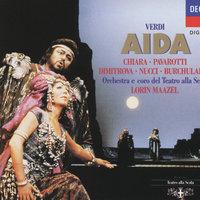 Verdi: Aida / Act 2 - Ma tu, Re, tu signore possente