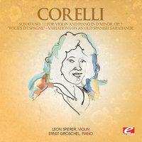 Corelli: Sonata No. 12 for Violin and Piano in D Minor, Op. 5 "Folies d'Espagne"