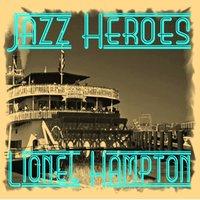 Jazz Heroes - Lionel Hampton