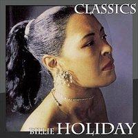 Billie Holiday - Classics