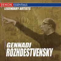 Legendary Artists: Guennadi Rozhdestvenski
