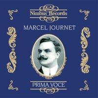 Marcel Journet (Recorded 1905 - 1924)