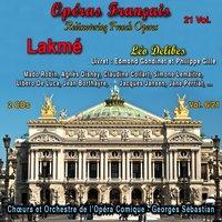 Rediscovering French Operas in 21 Volumes - Vol. 6/21 : Lakmé