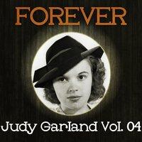 Forever Judy Garland Vol. 04