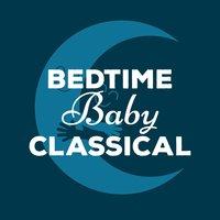 Bedtime Baby Classical