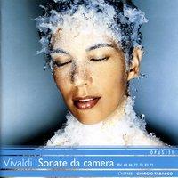 Vivaldi: Sonate da camera (RV 68, 86, 77, 70 83, 71)