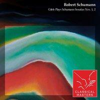 Gilels Plays Schumann Sonatas Nos. 1, 2