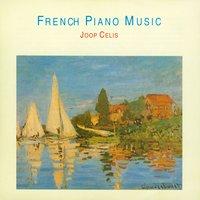 Ravel - Franck - Faure - Debussy: French Piano Music