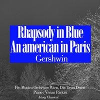 Gershwin : Rhapsody In Blue, An American In Paris