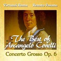 The Best of Arcangelo Corelli: Concerto Grosso, Op. 6
