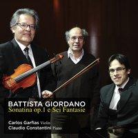 Giordano: Sonatina, Op. 1 & sei fantasie
