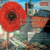 Portsmouth Remembers - Choral Music