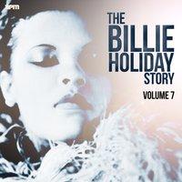 The Billie Holiday Story, Vol. 7