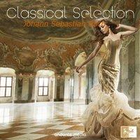 Classical Selection - Bach: Orchestral Suites Nos. 1 - 3