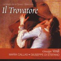 Il Trovatore por Maria Callas (Giuseppe Verdi)