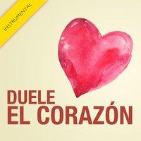 Duele el Corazón  - Single