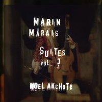 Marin Marais: Suites, Vol. 3