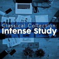 Classical Collection: Intense Study