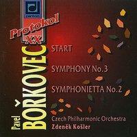 Borkovec: Start, Symphony No. 3 & Symphonietta No. 2