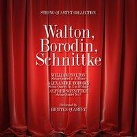 Walton, Borodin, Schnittke: String Quartet Collection