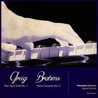 Grieg: Peer Gynt Suite No. 1 - Brahms: Piano Concerto No. 2