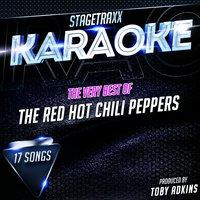 Stagetraxx Karaoke : The Very Best of The Red Hot Chili Peppers