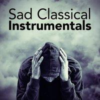 Sad Classical Instrumentals