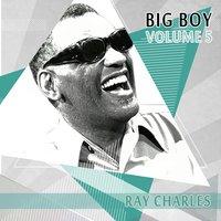 Big Boy Ray Charles, Vol. 5