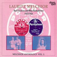 Lauritz Melchior Anthology Vol. 2