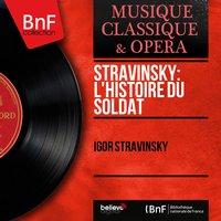 Stravinsky: L'histoire du soldat