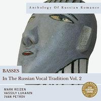 Anthology of Russian Romance: Basses in the Russian Vocal Tradition Vol. 2