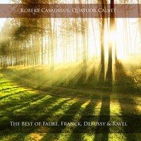 The Best of Fauré, Franck, Debussy & Ravel