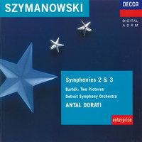 Szymanowski: Symphonies Nos. 1 & 2 / Bartok: Two Pictures