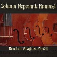 Johann Nepomuk Hummel: Rondeau Villageoise (Op.122)