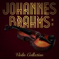 Johannes Brahms: Violin Collection