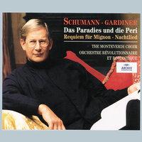 Schumann: Das Paradies und die Peri; Requiem für Mignon; Nachtlied