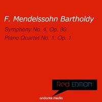 Red Edition - Mendelssohn: Symphony No. 4, Op. 90 & Piano Quartet No. 1, Op. 1