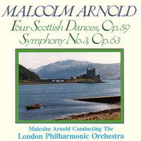 MALCOLM ARNOLD: Four Scottish Dances- Symphony No. 3
