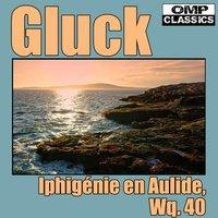 Gluck: Iphigénie en Aulide, Wq. 40