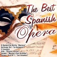 The Best Spanish Opera