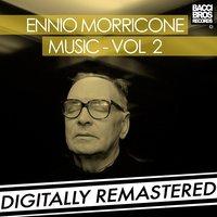 Ennio Morricone Music - Vol. 2