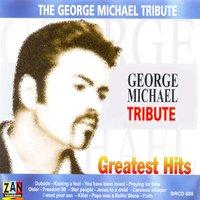 George Michael The Tribute Greatest Hits
