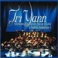 Tri Yann & L'Orchestre National des Pays de la Loire