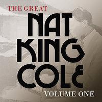 The Great Nat King Cole, Vol. 1