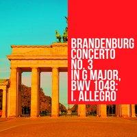 Brandenburg Concerto No. 3 in G Major, Bwv 1048: I. Allegro - Single