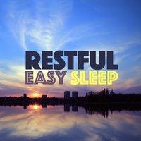 Restful Easy Sleep