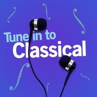 Tune in to Classical